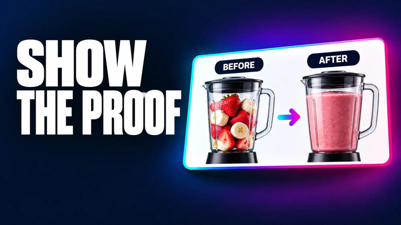 Show the Proof headline beside a before-and-after blender demonstration.